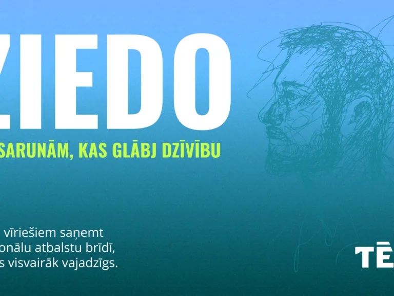 Biedrība «Tēvi» uzsāk kampaņu «500 sarunas, kas glābj dzīvības»