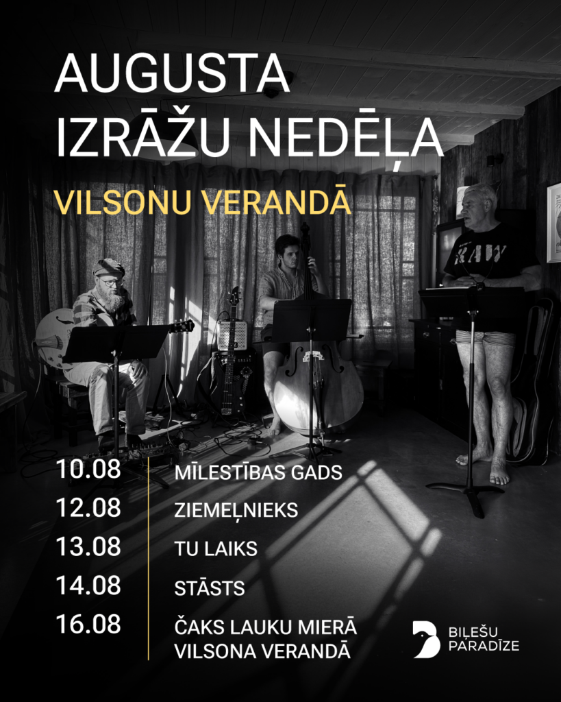Vilsona veranda – 16.aug