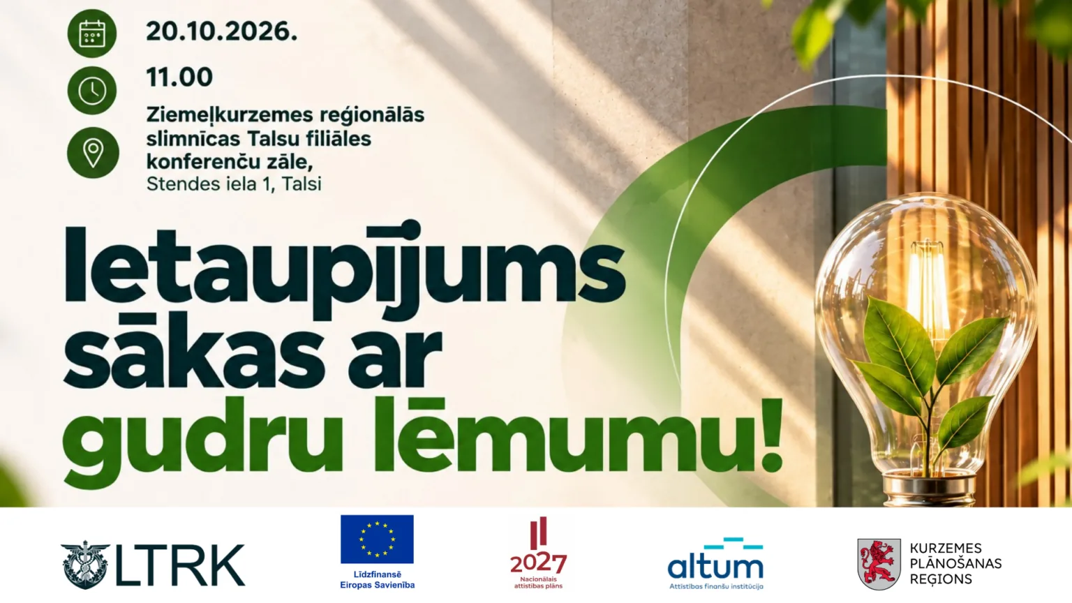 Talsos notiks uzņēmēju pasākums “Ietaupījums sākas ar gudru lēmumu!”